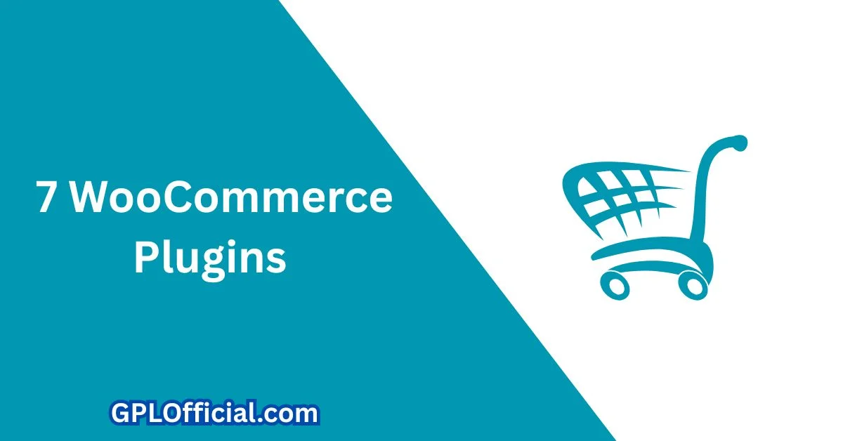 7 WooCommerce Plugins