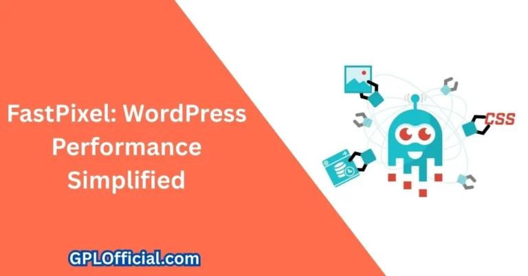 Speed Up Your WordPress Site with Fast Pixel: The All-in-One Solution